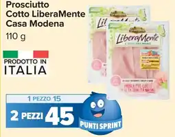 Carrefour Prosciutto Cotto LiberaMente Casa Modena offerta