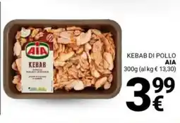 Supermercati Gulliver Kebab di pollo AIA offerta