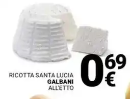 Supermercati Gulliver Ricotta santa lucia GALBANI offerta