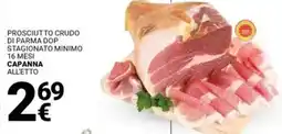 Supermercati Gulliver Prosciutto crudo di parma dop stagionato minimo 16 mesi CAPANNA offerta