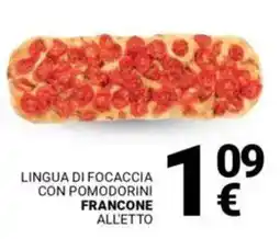 Supermercati Gulliver Lingua di focaccia con pomodorini FRANCONE offerta