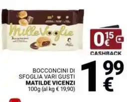 Supermercati Gulliver Bocconcini di sfoglia vari gusti MATILDE VICENZI offerta