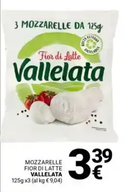 Supermercati Gulliver Mozzarelle fior di latte VALLELATA offerta