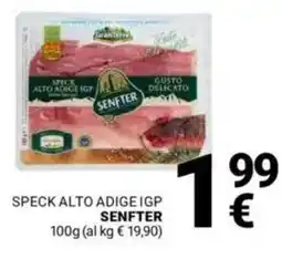 Supermercati Gulliver Speck alto adige IGP SENFTER offerta
