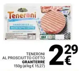Supermercati Gulliver Teneroni al prosciut to cotto GRANTERRE offerta