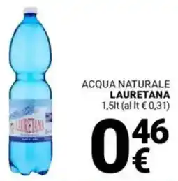 Supermercati Gulliver Acqua naturale LAURETANA offerta