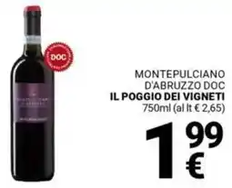 Supermercati Gulliver Montepulciano d'abruzzo doc IL POGGIO DEI VIGNETI offerta