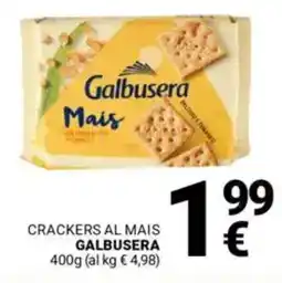 Supermercati Gulliver Crackers al mais GALBUSERA offerta