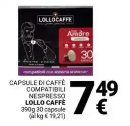 Supermercati Gulliver Capsule di caffè compatibili nespresso LOLLO CAFFÈ offerta