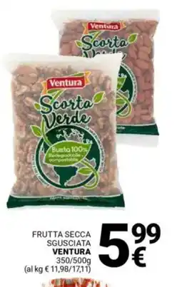 Supermercati Gulliver Frutta secca sgusciata VENTURA offerta