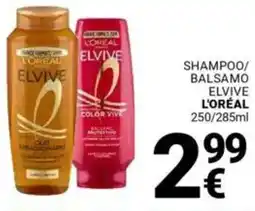 Supermercati Gulliver Shampoo/ balsamo elvive L'ORÉAL offerta