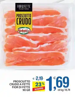 Qui Discount Prosciutto crudo a fette FIOR DI FETTE offerta