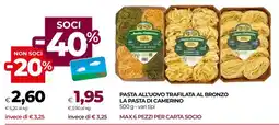 Coop Pasta all'Uovo Trafilata al Bronzo La Pasta di Camerino offerta