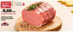 Coop Arista di Suino con Rosmarino e Pepi offerta
