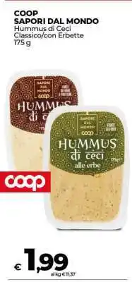 Coop COOP SAPORI DAL MONDO Hummus di Ceci Classico/con Erbette offerta