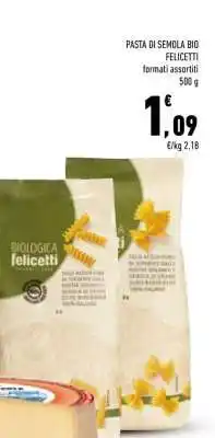 Conad PASTA DI SEMOLA BIO FELICETTI offerta