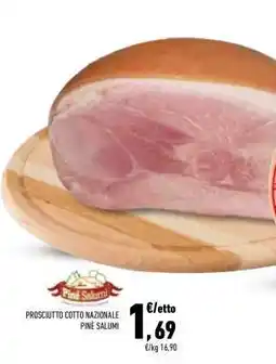 Conad PROSCIUTTO COTTO NAZIONALE PINE' SALUMI offerta