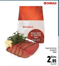 Conad ROAST BEEF DI FESA ALL'INGLESE CONAD offerta