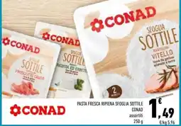 Conad PASTA FRESCA RIPIENA SFOGLIA SOTTILE offerta