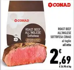 Conad Roast Beef all'Inglese Sottofesa Conad offerta