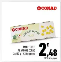 Conad MAIS I COTTI AL VAPORE CONAD offerta