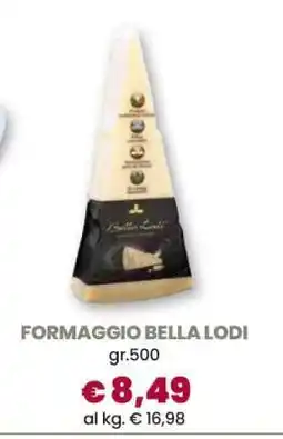 Famila Formaggio Bella Lodi offerta