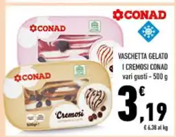 Conad Vaschetta Gelato I Cremosi Conad offerta