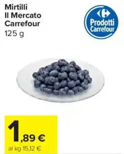 Carrefour Express Mirtilli il mercato Carrefour offerta
