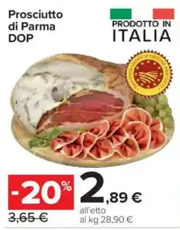 Carrefour Express Prosciutto di parma dop offerta