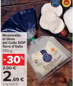 Carrefour Express Mozzarella di gioia del colle dop Terre d' Italia offerta