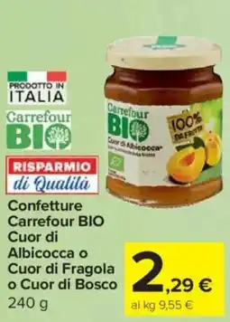 Carrefour Express Confetture carrefour bio cuor di albicocca o cuor di fragola o cuor di bosco offerta