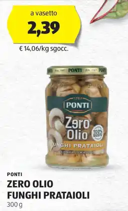ALDI Ponti zero olio funghi prataioli offerta