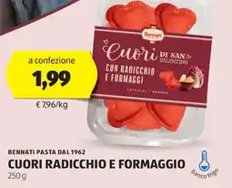 ALDI Bennati pasta dal 1962 cuori radicchio e formaggio offerta