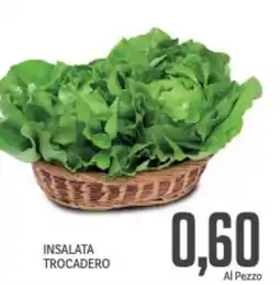 Supermercati Piccolo Insalata trocadero offerta