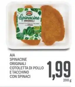 Supermercati Piccolo Aia spinacine originali cotoletta di pollo e tacchino con spinaci offerta