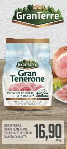 Supermercati Piccolo Gran terre gran tenerone prosciutto cotto di alta qualità offerta