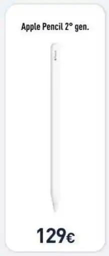 Unieuro Apple Pencil 2° gen offerta