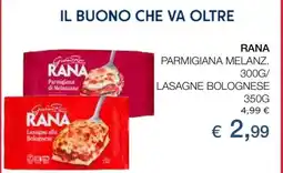 Coop RANA PARMIGIANA MELANZ. 300G/ LASAGNE BOLOGNESE 350G offerta