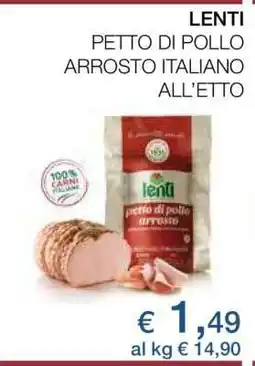 Coop LENTI PETTO DI POLLO ARROSTO ITALIANO ALL’ETTO offerta