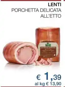 Coop LENTI PORCHETTA DELICATA ALL’ETTO offerta