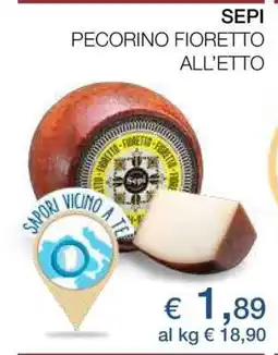 Coop SEPI PECORINO FIORETTO ALL’ETTO offerta