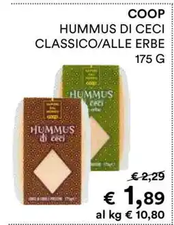 Coop COOP HUMMUS DI CECI CLASSICO/ALLE ERBE offerta