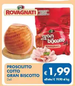 MD Discount Prosciutto Cotto Gran Biscotto offerta