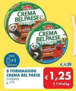 MD Discount 8 FORMAGGINI CREMA BEL PAESE offerta
