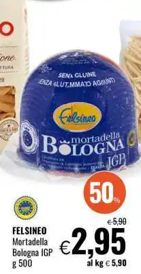 Famila FELSINEO Mortadella Bologna IGP offerta