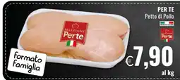 Famila PER TE Petto di Pollo offerta