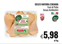 Famila SELEX NATURA CHIAMA Fusi di Pollo offerta