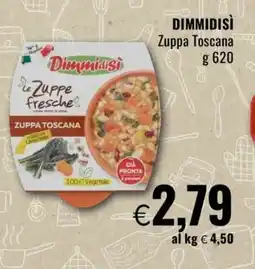 Famila DIMMIDISÌ Zuppa Toscana offerta