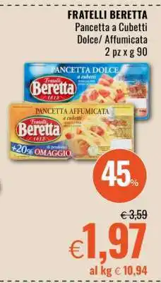 Famila FRATELLI BERETTA Pancetta a Cubetti Dolce/Affumicata offerta