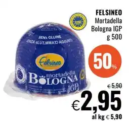 Famila FELSINEO Mortadella Bologna IGP offerta